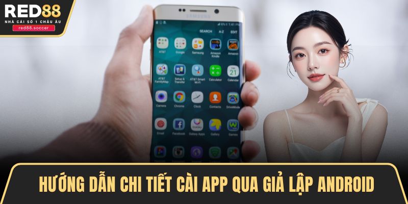 Hướng dẫn chi tiết cài app qua giả lập Android